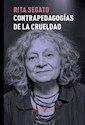Papel CONTRAPEDAGOGÍAS DE LA CRUELDAD
