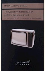 Papel TELEVISIÓN Y PARTICIPACIÓN POLÍTICA TRANSNACIONAL