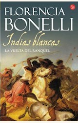 Papel INDIAS BLANCAS II LA VUELTA DE RANQUEL