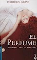 Papel EL PERFUME. HISTORIA DE UN ASESINO