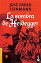 Papel SOMBRA DE HEIDEGGER, LA