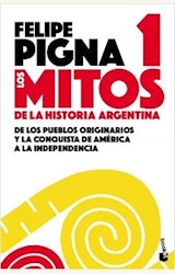Papel LOS MITOS DE LA HISTORIA ARGENTINA 1