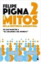 Papel LOS MITOS DE LA HISTORIA ARGENTINA 2