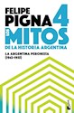 Libro 4. Los Mitos De La Historia Argentina