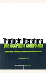 Papel TRADUCIR LITERATURA, UNA ESCRITURA CONTROLADA
