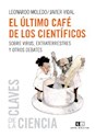 Papel EL ULTIMO CAFE DE LOS CIENTIFICOS