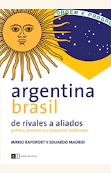 Papel ARGENTINA BRASIL DE RIVALES A ALIADOS