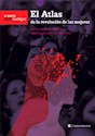 Papel EL ATLAS DE LA REVOLUCION DE LAS MUJERES / LE MONDE DIPLOMATIQUE