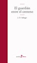 Papel EL GUARDIAN ENTRE EL CENTENO