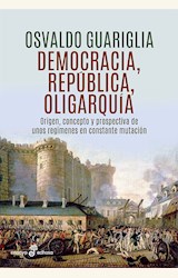 Papel DEMOCRACIA, REPUBLICA Y OLIGARQUIA