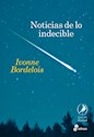 Libro Noticias De Lo Indecible