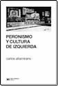 Libro Peronismo Y Cultura De Izquierda