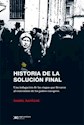 Papel HISTORIA DE LA SOLUCION FINAL