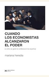 Papel CUANDO LOS ECONOMISTAS ALCANZARON EL PODER