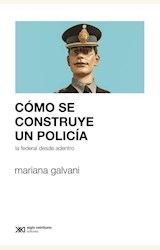 Papel CÓMO SE CONSTRUYE UN POLICÍA