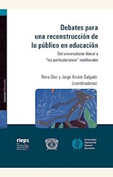 Papel DEBATES PARA UNA RECONSTRUCCION DE LO PUBLICO EN EDUCACION