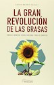 Papel LA GRAN REVOLUCION DE LAS GRASAS