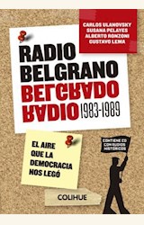 Papel RADIO BELGRANO 1983 - 1989 (CON CD)