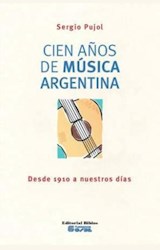 Papel CIEN AÑOS DE MUSICA ARGENTINA