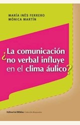 Papel ¿LA COMUNICACION NO VERBAL INFLUYE EN EL CLIMA AULICO?