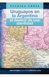 Papel URUGUAYOS EN LA ARGENTINA