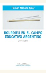 Papel BOURDIEU EN EL CAMPO EDUCATIVO ARGENTINO 1971 1989