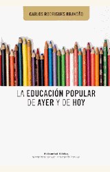 Papel LA EDUCACIÓN POPULAR DE AYER Y DE HOY