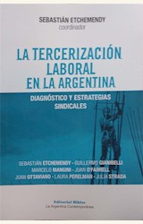 Papel LA TERCERIZACIÓN LABORAL EN LA ARGENTINA