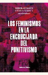 Papel LOS FEMINISMOS EN LA ENCRUCIJADA DEL PUNITIVISMO