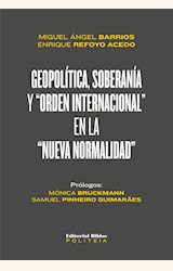 Papel GEOPOLÍTICA, SOBERANÍA, Y "ORDEN INTERNACIONAL" EN LA "NUEVA NORMALIDAD"