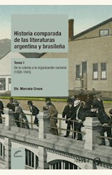 Papel HISTORIA COMPARADA DE LAS LITERATURAS ARGENTINA Y BRASILEÑA - TOMO I