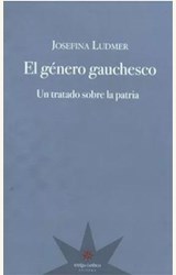 Papel EL GÉNERO GAUCHESCO. UN TRATADO SOBRE LA PATRIA