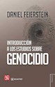 Papel INTRODUCCIÓN A LOS ESTUDIOS SOBRE GENOCIDIO