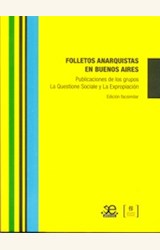 Papel FOLLETOS ANARQUISTAS EN BUENOS AIRES (EDICION FACSIMILAR)
