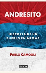 Papel ANDRESITO, HISTORIA DE UN PUEBLO EN ARMAS