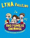 Papel UNA FAMILIA ANORMAL. Y UNAS VACACIONES MUY EXTRAÑAS