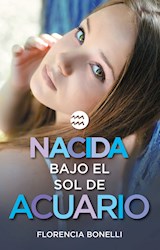 E-book Nacida bajo el sol de Acuario (versión mexicana) (Serie Nacidas 2)