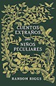 Papel CUENTOS EXTRAÑOS PARA NIÑOS PECULIARES