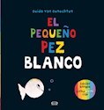 Papel EL PEQUEÑO PEZ BLANCO
