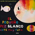 Papel EL PEQUEÑO PEZ BLANCO ESTA MUY FELIZ