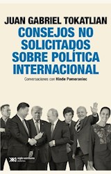 Papel CONSEJOS NO SOLICITADOS SOBRE POLÍTICA INTERNACIONAL