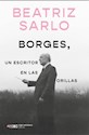 Papel BORGES, UN ESCRITOR EN LAS ORILLAS