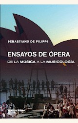 Papel ENSAYOS DE ÓPERA. DE LA MÚSICA A LA MUSICOLOGÍA