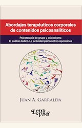 Papel ABORDAJES TERAPEUTICOS CORPORALES DE CONTENIDOS PSICOANALITICOS