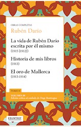 Papel LA VIDA DE RUBEN DARIO ESCCRITA POR EL MISMO (1915 -1912-)  //  HISTORIA DE MIS LIBROS  (1913)  //