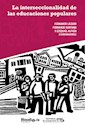 Papel LA INTERSECCIONALIDAD DE LAS EDUCACIONES POPULARES