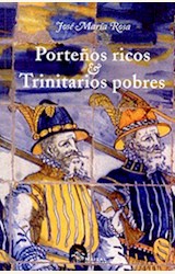 Papel PORTEÑOS RICOS Y TRINITARIOS POBRES