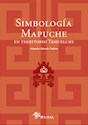 Papel SIMBOLOGÍA MAPUCHE EN TERRITORIO TEHUELCHE