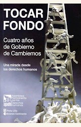 Papel TOCAR FONDO . CUATRO AÑOS DE GOBIERNO DE CAMBIEMOS