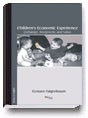 Children's Economic Experience: Exchange, Reciprocity and Value